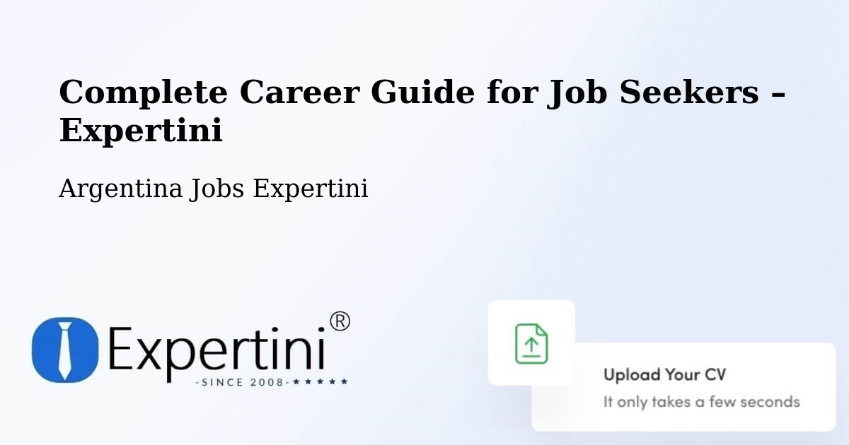 Career Guide for Job Seekers – Mattaldi - Mattaldi, Argentina Jobs Expertini